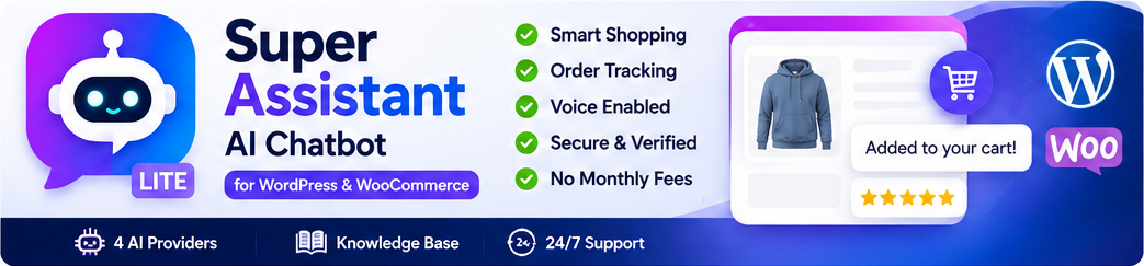 Super Assistant Lite – The Free AI Chatbot Plugin Every WordPress & WooCommerce Store Needs